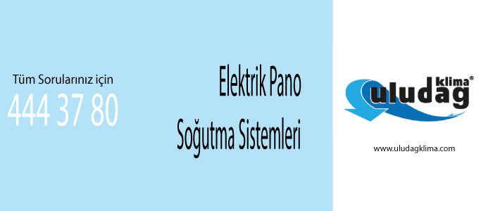 Elektrik pano soğutma sistemleri