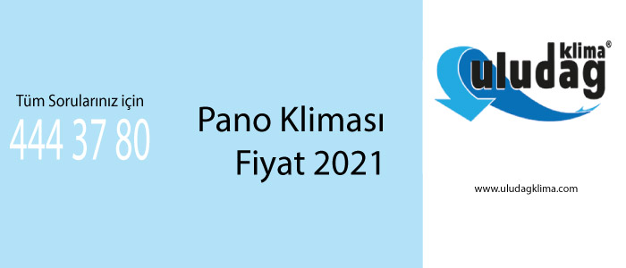 Pano Kliması Fiyat 2021